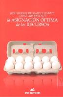 La Asignacion Optima De Los Recursos