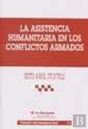 La Asistencia Humanitaria En Los Conflictos Armados