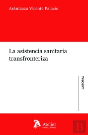La Asistencia Sanitaria Transfronteriza