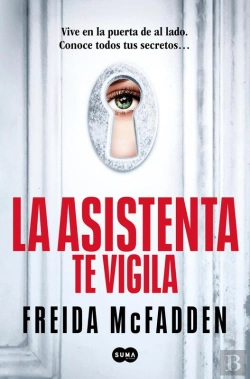 Bertrand.pt - La Asistenta Te Vigila (La Asistenta 3)