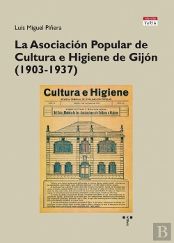 Bertrand.pt - La Asociación Popular De Cultura E Higiene De Gijón