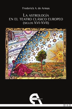 Bertrand.pt - La Astrología En El Teatro Clásico Europeo (Siglos Xvi-Xvii)