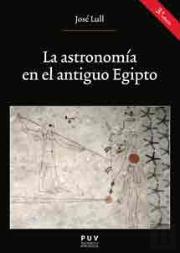 La Astronomía En El Antiguo Egipto (3a. Ed.)