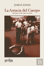 La Astucia Del Cuerpo