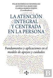 La Atención Integral Y Centrada En La Persona