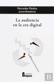 La Audiencia En La Era Digital