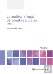 La Auditoria Legal De Cuentas Anuales (2ª Edicion)