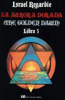 La Aurora Dorada. Tomo 3
