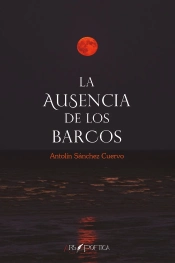 La Ausencia De Los Barcos