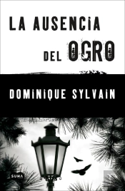 La Ausencia Del Ogro