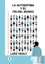 La Autoestima Y El Fin Del Mundo