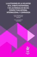 La Autonomia De La Voluntad En El Ambito Matrimonial Y De Las Parejas De Hecho: