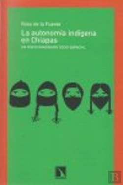 Bertrand.pt - La Autonomía Indígena De Chiapas