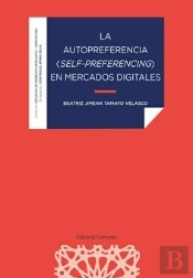 La Autopreferencia (Self-Preferencing) En Mercados Digitales