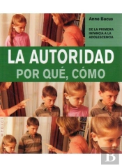 La Autoridad. Por Qué, Cómo