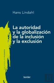 La Autoridad Y La Globalizacion De La Inclusion Y La Exclusi