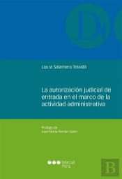 La Autorización Judicial De Entrada En El Marco De La Actividad Administrativa
