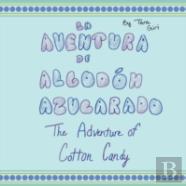 La Aventura De Algodon Azucarado