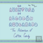 La Aventura De Algodon Azucarado