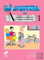 La Aventura De Aprender A Pensar Y A Resolver Problemas