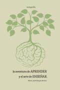 La Aventura De Aprender Y El Arte De Enseñar