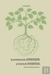 La Aventura De Aprender Y El Arte De Enseñar