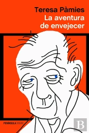 La Aventura De Envejecer