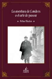 La Aventura De Londres O El Arte De Pasear