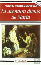 La Aventura Divina De María