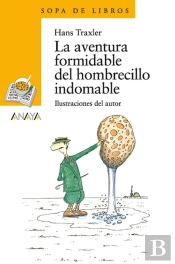 La Aventura Formidable Del Hombrecillo Indomable