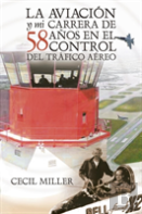 La Aviaci N Y Mi Carrera De 58 A Os En El Control Del Tr Fico A Reo