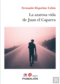 Bertrand.pt - La Azarosa Vida De Juan El Caparra