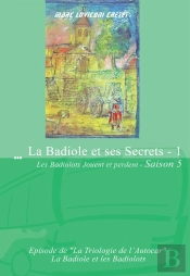 La Badiole Et Ses Secrets T.1