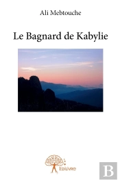 La Bagnard De Kabylie