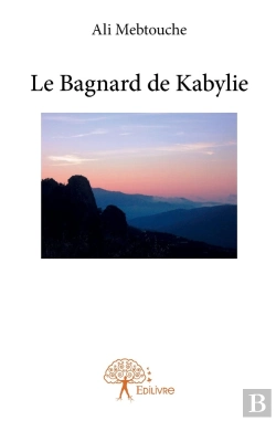 Bertrand.pt - La Bagnard De Kabylie