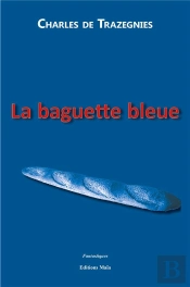 La Baguette Bleue