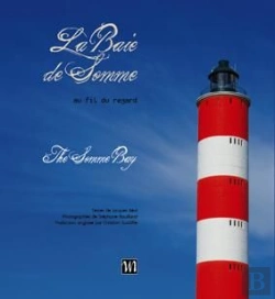 Bertrand.pt - La Baie De Somme Au Fil Du Regard