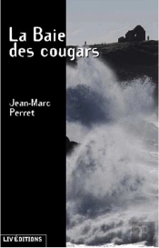 La Baie Des Cougars