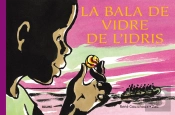 La Bala De Vidre De L'Idris