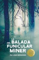 La Balada Del Funicular Miner