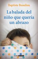 La Balada Del Niño Que Quería Un Abrazo