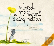 La Balade De Mr Fourmi À Cinq Pattes