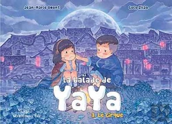 Bertrand.pt - La Balade De Yaya Tome 3 : Le Cirque