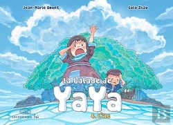 Bertrand.pt - La Balade De Yaya Tome 4 : L'Île