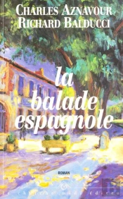 La Balade Espagnole