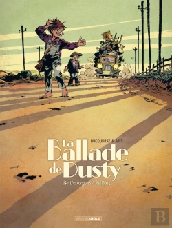 Bertrand.pt - La Ballade De Dusty Tome 1 : Bertha Wagons À Bestiaux