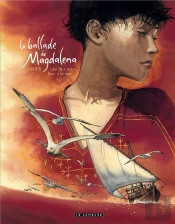 La Ballade De Magdalena Tome 2 ; Une Olive Mûrit Face À La Mer