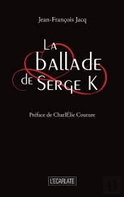 La Ballade De Serge K