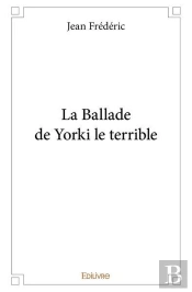 La Ballade De Yorki Le Terrible