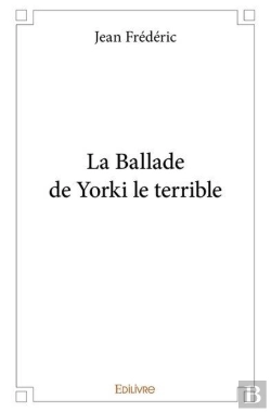 Bertrand.pt - La Ballade De Yorki Le Terrible